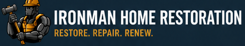 Ironman Home Restoration — Restore. Repair. Renew.